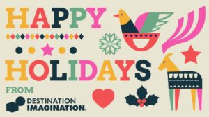 Happy holidays from the Destination Imagination staff