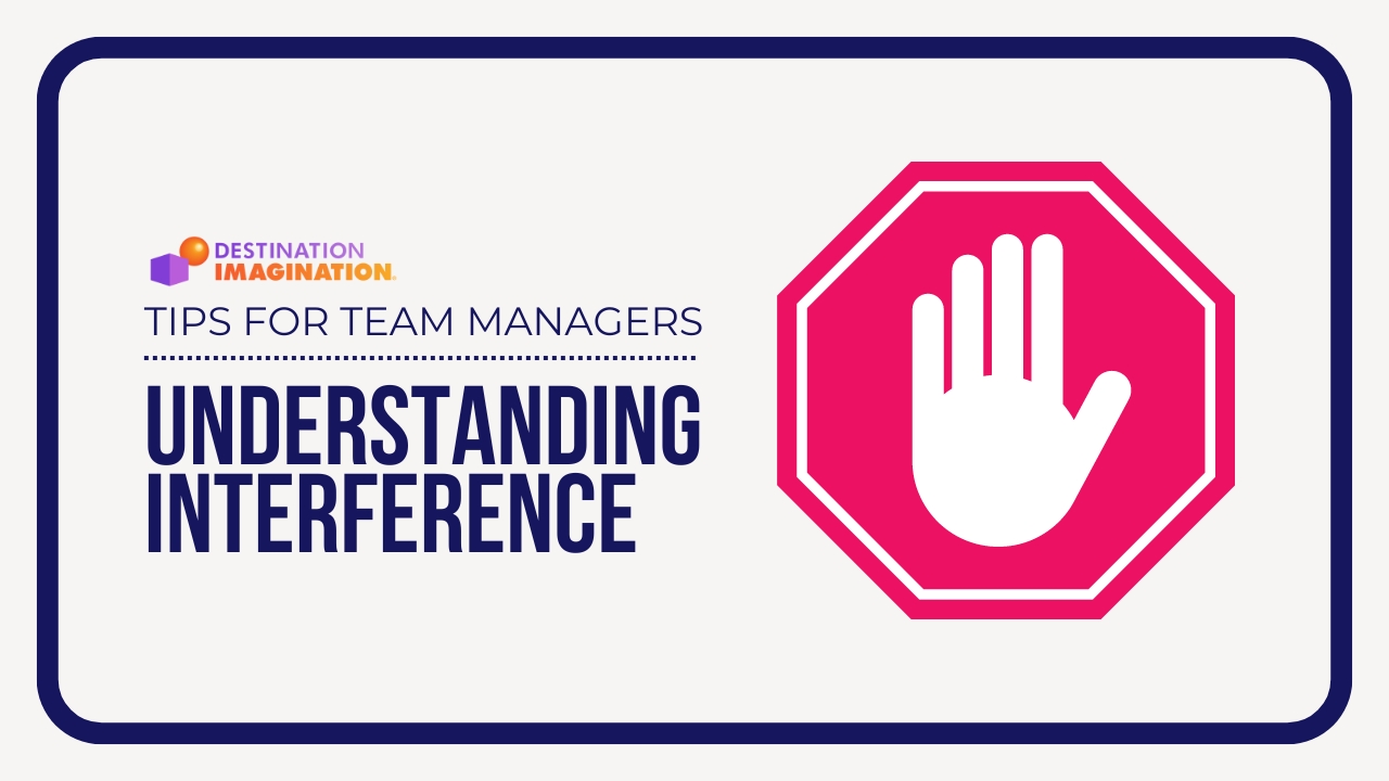 Text says, "Tips for Team Managers: Understanding Interference." On the right, there is an illustration of a palm of a hand making a "stop" sign.