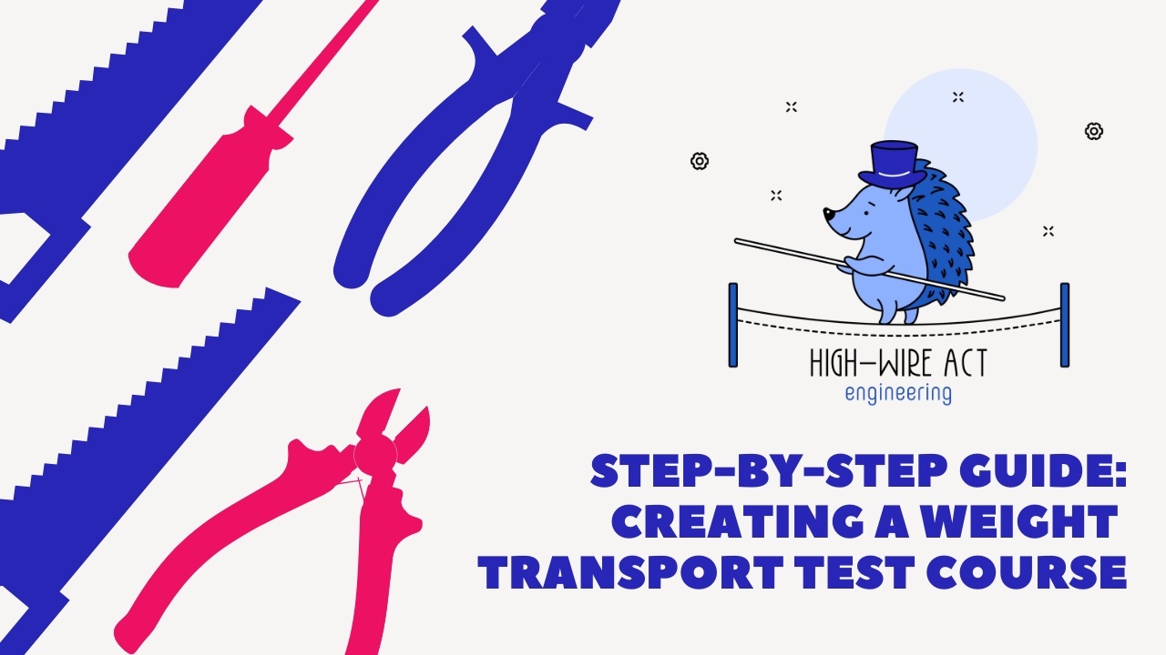 Illustration of blue and pink tools, including pliers, a saw, and a screwdriver. Text says, "Step-by-Step Guide: Create a Weight Transport Test Course"